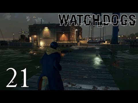 Watch Dogs Gameplay Walkthrough Part 21 - Down by the Docks