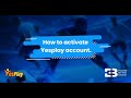 How To Activate Yesplay Account