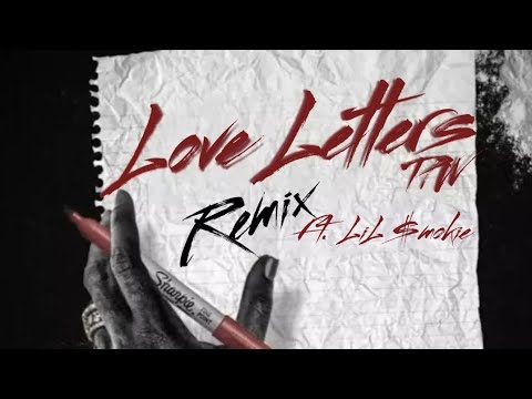 TPW- Love Letters ft LiL $mokey