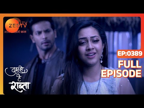 Tujhse Hai Raabta | Episode 389 | Superhit Indian Romantic Hindi Serial | Kalyani, Moksh | Zee TV