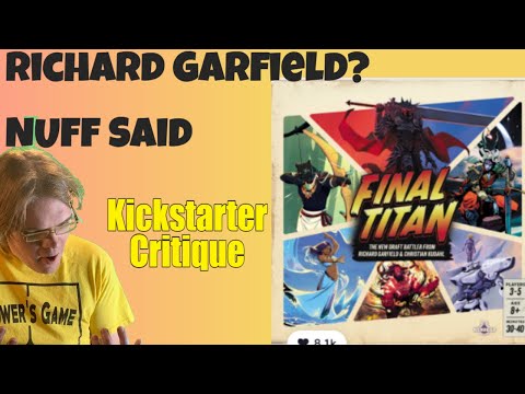 Final Titan - Game Design Royalty Returns - Kickstarter Critique Review