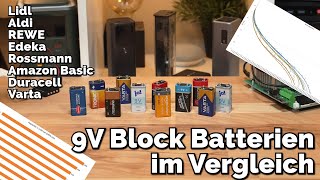 8x 9V Blockbatterien von Aldi, Rossmann & Co. im Test, macht die Marke einen unterschied?