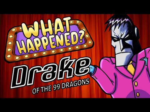 Drake of The 99 Dragons - What Happened?