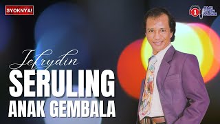 Download lagu Seruling Anak Gembala - Jefrydin (Lirik Video) mp3 Download lagu Seruling Anak Gembala - Jefrydin (Lirik Video) mp3
