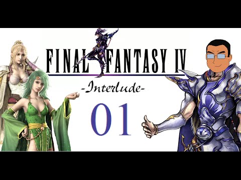Let's Play Final Fantasy IV - Interlude - Part 1: One Year Later
