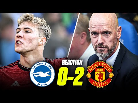 Hojlund Is CLASS, Ten Hag Finishes 8th | Brighton 0-2 Manchester United REVIEW