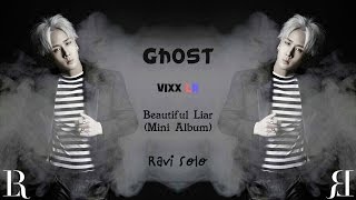 VIXX LR (빅스LR) – Ghost (RAVI SOLO) (Colour Coded) [Han|Rom|Eng Lyrics]