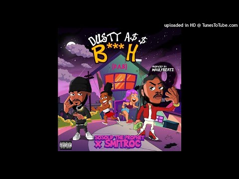 SoSolidTheProphet Ft. Smitroc - D.A.B. (Dusty Azz Bitch)