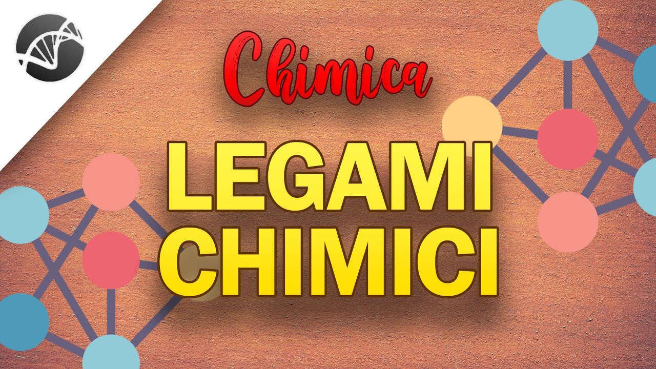 Legami chimici: Introduzione | Lezioni di Chimica