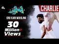 Charlie Oru Kari Mukilinu Song Video Dulquer Salmaan Parvathy Martin Prakkat Official