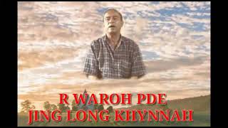 RWaroh Pde - Jinglong Khynnah (lyrics video) offic