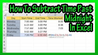 How To Subtract Time Over Past Midnight Span In Excel Explained - How Excel Accounts For Time