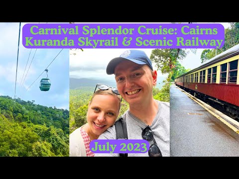 Thumbnail for Carnival Splendor Cruise Vlog | Cairns - Kuranda Skyrail & Scenic Railway | Grinchmas in July 2023