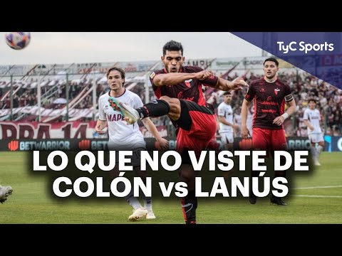CLIMA PICANTE ENTRE COLÓN Y LANÚS 🔥 LEMA SE CRUZA CON EL ÁRBITRO, UN LOCO DÍAZ TEMPERAMENTAL Y MÁS ⚽
