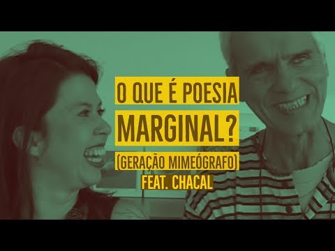 O QUE É POESIA MARGINAL/GERAÇÃO MIMEÓGRAFO? Entrevista com Chacal