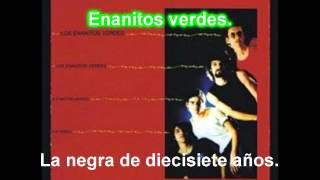 Enanitos verdes - La negra de diecisiete años