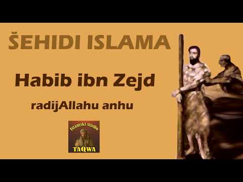 ŠEHIDI ISLAMA - Habib ibn Zejd