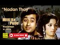 MITTI KE PUTLE 1974 Nadan Thay Hum Jo Nadeem