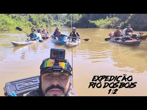 Expedição Rio dos Bois - Parte 1