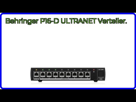 BEWERTUNG (2025): Behringer P16-D ULTRANET Verteiler.. WESENTLICHE Einzelheiten