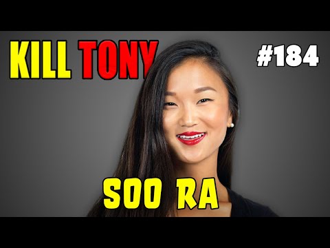 Soo Ra - Born in Korea, Raised in Michigan, Living in Miami - KILL TONY #184