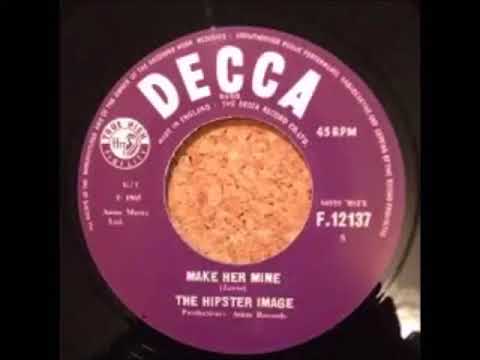 The Hipster Image -   Make Her Mine {1965}
