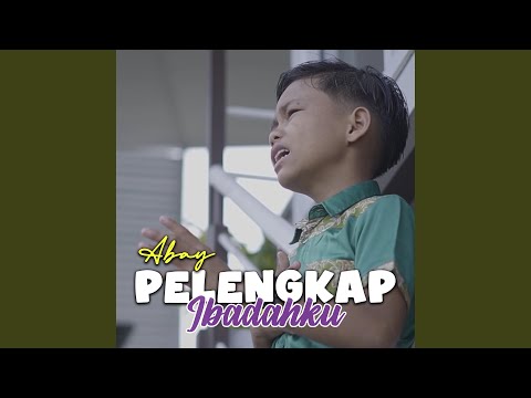 PELENGKAP IBADAHKU