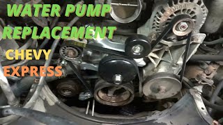 How to Remove a Water Pump on a Chevrolet Express Van