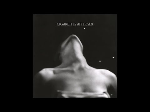 I'm a Firefighter - Cigarettes After Sex