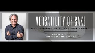 Versatility of Sake: Food Pairings with Chef Mark Tarbell
