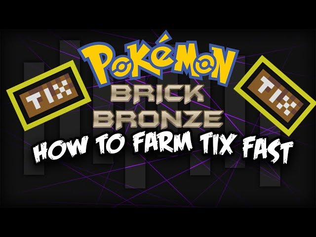 How To Get Free Tix In Pokemon Brick Bronze - roblox pokemon brick bronze last part