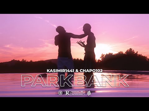 CHAPO102 x KASIMIR1441 - PARKBANK (prod. Jaynbeats & Diloman) [Offizielles Video]