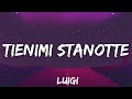 Luigi Strangis - TIENIMI STANOTTE (Testo e Audio)