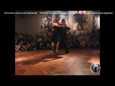 Julio Balmaceda & Corina De La Rosa Epic Performance - Siete Palabras Carlos Di Sarli Salon Canning