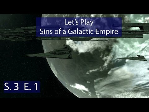 Sins of a Galactic Empire - S. 3 Ep. 1 - Rebuilding the Empire! - Let's Play