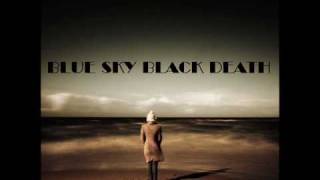 Blue Sky Black Death - Shift Of The Earth Instrumental