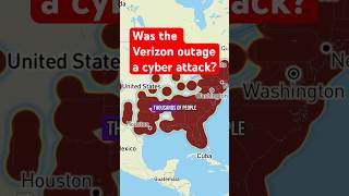 Was the Verizon outage caused by a cyber attack?