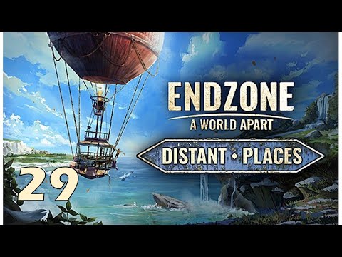 Eine Eisbar? - DLC Distant Places - Endzone: A World Apart #29 [Let's Play/Deutsch/German]