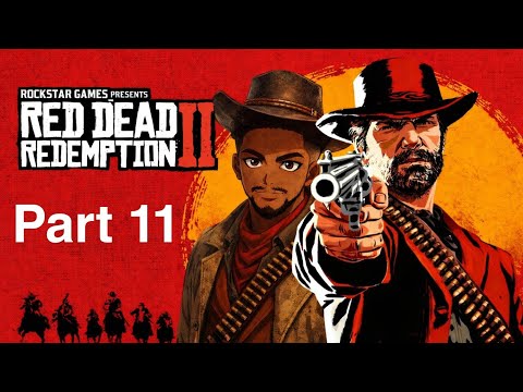 RED DEAD REDEMPTION 2 Walkthrough Gameplay Part 11 - (RDR2) PC