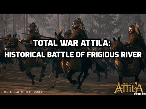 Total War Attila:Historical Battle of Frigidus River