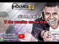 DEVUELTA EN LA TRAMPA / LALO RODRIGUEZ / Video Liryc letra / Holmes DJ