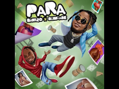 Bawizo - Para ft Slimcase (prod by Wikked)