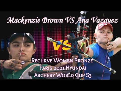 Mackenzie Brown vs Ana Vázquez 🔥 Bronze Match Highlight | Paris 2021 Archery World Cup