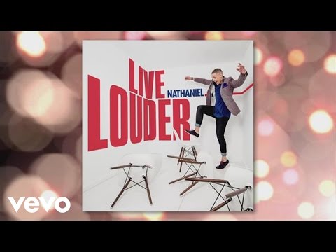 Nathaniel - Live Louder (Teaser)