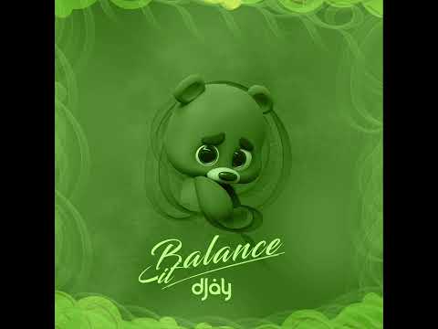 D Jay - Balance it ( Audio)