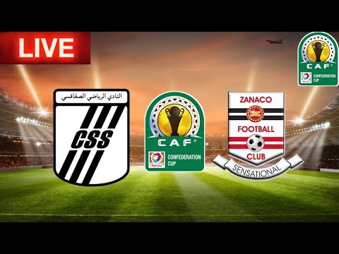 Cs Sfaxien vs Zanaco(🛑LIVE).... GEN X... Caf confederation Cup.GEN X... HD 1080....