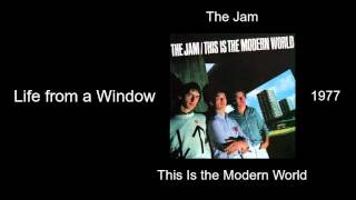 The Jam - Life from a Window - This Is the Modern World [1977]