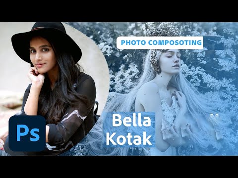 Creating Magical Photo Composites with Bella Kotak - 2 of 2 | Adobe Creative Cloud