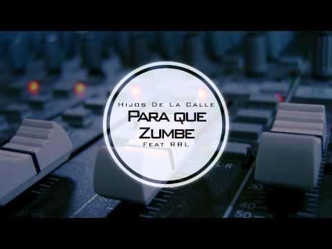 Hijos De La Calle - Para Que Zumbe