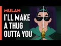 Mulan I Ll Make A THUG Out Of You Short Version